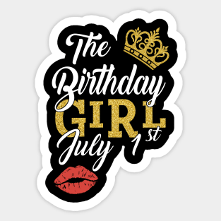 Queen The Birthday Girl July 1st Shirt Sticker